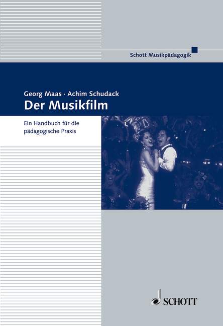 Buchcover „Der Musikfilm“ von Georg Maas und Achim Schudack mit Tanzszene in Schwarz-Weiß.