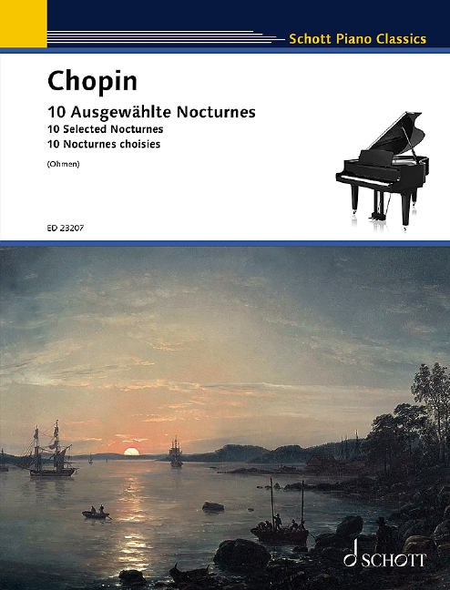 Cover der Notenausgabe 10 Ausgewählte Nocturnes von Frédéric Chopin aus der Reihe Schott Piano Classics. Das Cover zeigt ein Gemälde mit einer stimmungsvollen Abendlandschaft mit Schiffen und einem Sonnenuntergang. Oben links steht der Titel in drei Sprachen, oben rechts ist eine Abbildung eines Flügels zu sehen.