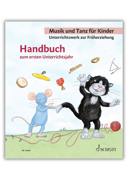 Buchcover „Handbuch zum ersten Unterrichtsjahr“ aus „Musik und Tanz für Kinder“ mit Katze und Maus sowie schwebenden Instrumenten wie Becken und Triangel.