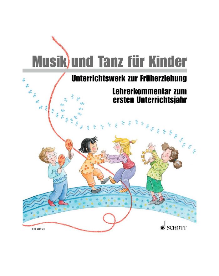 Musik und Tanz für Kinder 1 Lehrerordner