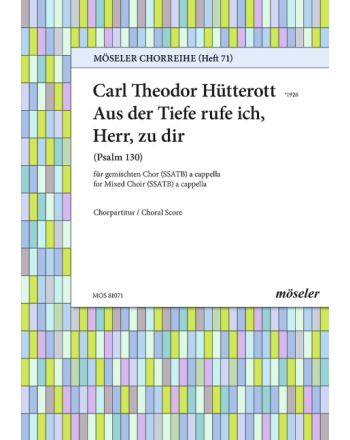 Aus der Tiefe rufe ich, Herr, zu dir