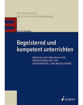 Begeisternd und kompetent unterrichten