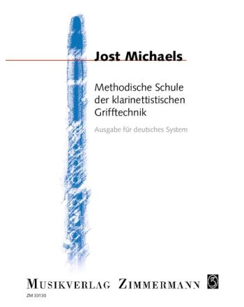 Methodische Schule der klarinettistischen Grifftechnik