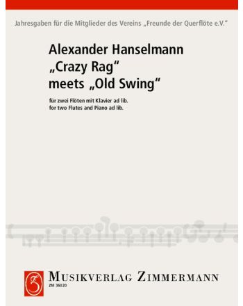 "Crazy Rag" meets "Old Swing"