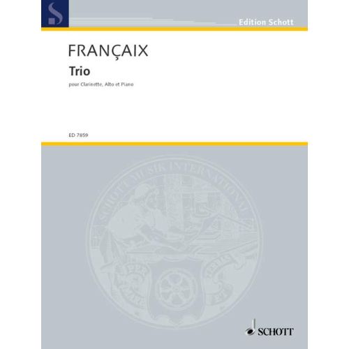 J.フランセ 三重奏曲：クラリネット、ヴィオラ、ピアノのための Francaix J.フランセ 三重奏曲：クラリネット、ヴィオラ、ピアノのための