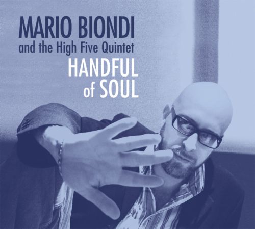 洋楽 Mario Biondi & The High Five Quintet 7 Mario Biondi & The High Five Quintet - Handful Of Soul