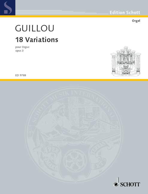 Guillou, Jean : 18 Variations,  - organ - Schott Digital