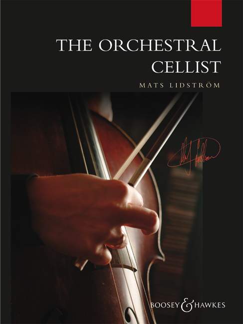 Mats Lidstroem (Ed.): The Orchestral Cellist