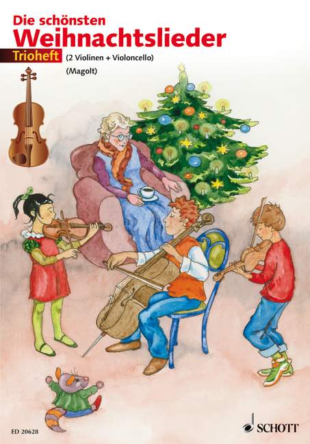 Die schönsten Weihnachtslieder, Trioheft - 2 violins and cello (or 2 violins and viola) - Schott Di