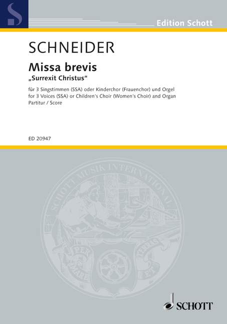 Schneider, Enjott : Missa brevis "Surrexit Christus",  - 3 voices (S/S/A) or children's choir (femal