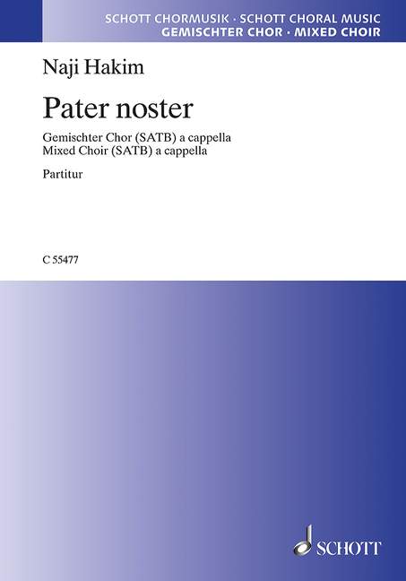 Hakim, Naji : Pater noster,  - mixed choir (SATB) - Schott Digital