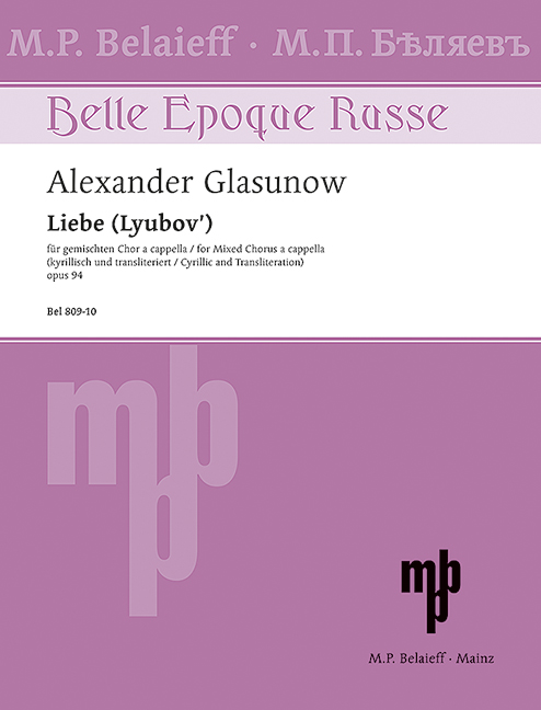 Glazunov, Alexander : Liebe, for mixed choir a cappella (Cyrillic and Transliteration) - mixed choir