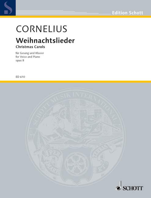 Cornelius, Peter : Christmas Songs,  - medium voice and piano - Schott Digital