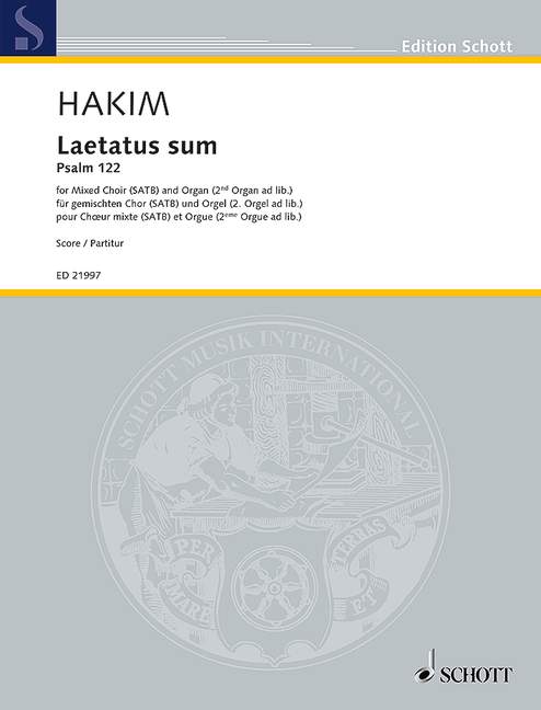 Hakim, Naji : Laetatus sum, Psalm 122 - mixed choir (SATB) and organ (2. organ ad libitum) - Schott