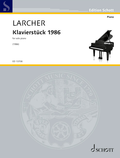 Larcher, Thomas : Klavierstück 1986, for solo piano - piano - Schott Digital