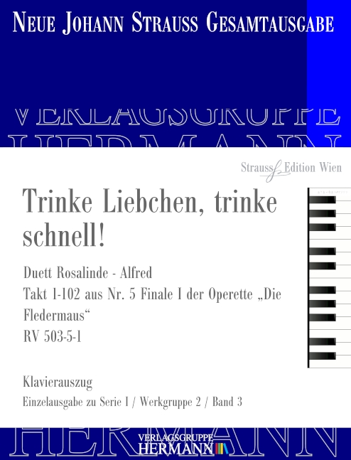 Die Fledermaus - Trinke Liebchen, trinke schnell ! (Nr. 5)