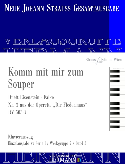 Die Fledermaus - Komm mit mir zum Souper (Nr. 3)
