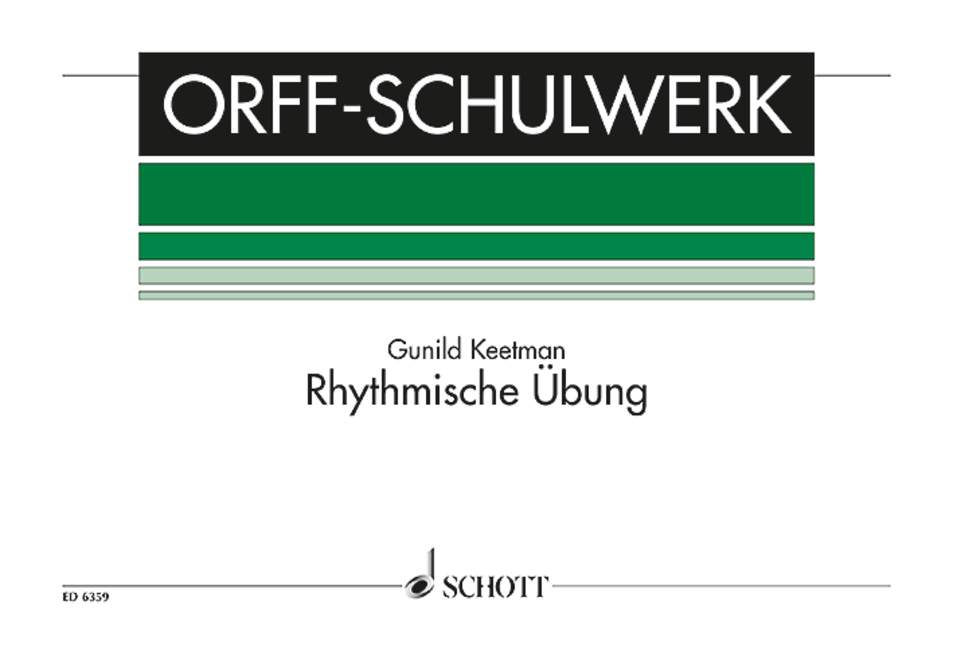 Keetman, Gunild : Rhythmic Exercise,  - Orff-instruments - Schott Digital