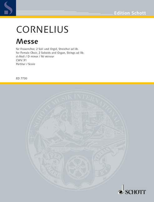 Cornelius, Peter : Mass in D minor,  - female choir (SMezA), 2 soloists (soprano/alto) and organ, st