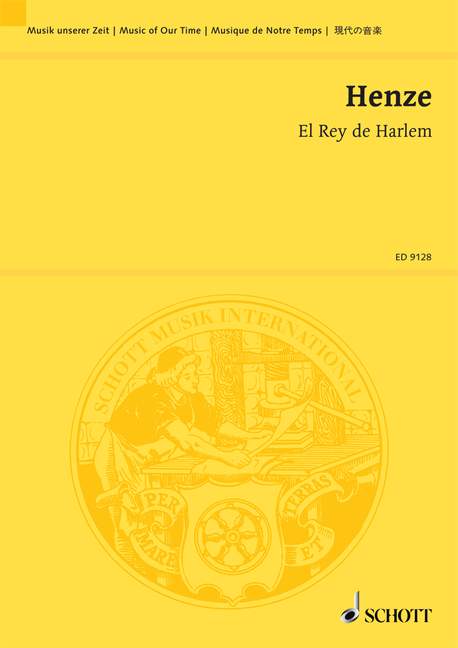 Henze, Hans Werner : El Rey de Harlem, Imaginary Theatre I for mezzo soprano and small ensemble - me