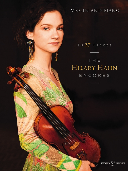 Hilary Hahn (Ed.): In 27 Pieces – Encores