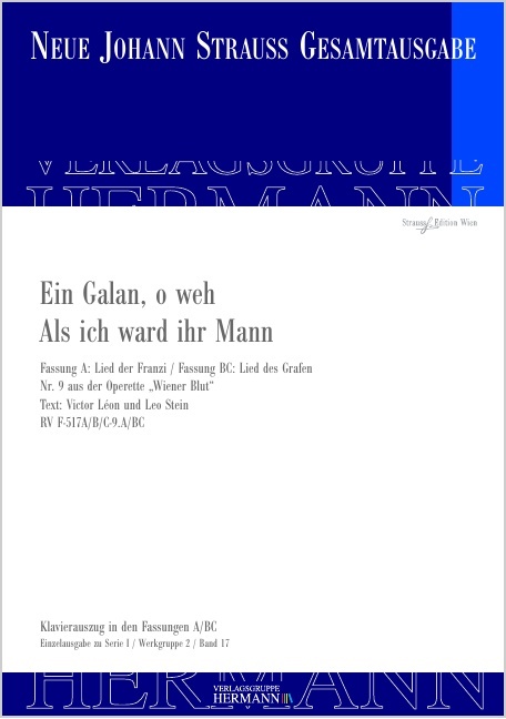 Strauss (Son), Johann : Wiener Blut - Ein Galan, o weh, Fassung A: Lied der Franzi / Fassung BC: Lie