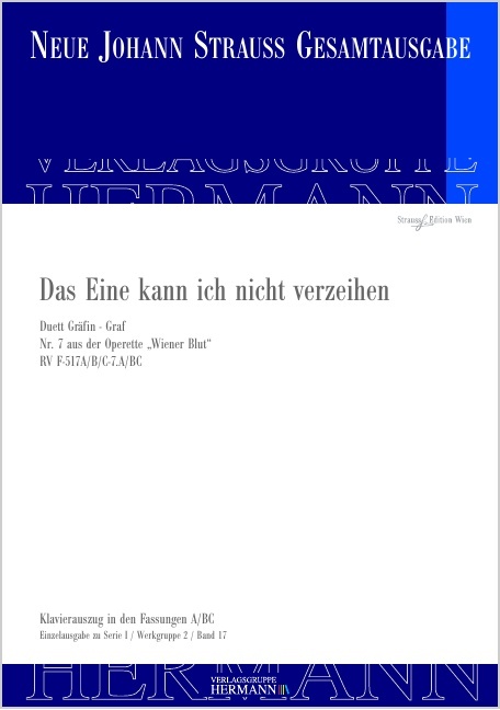 Strauss (Son), Johann : Wiener Blut - Das Eine kann ich nicht verzeihen (Nr. 7), Duett Gräfin - Gra