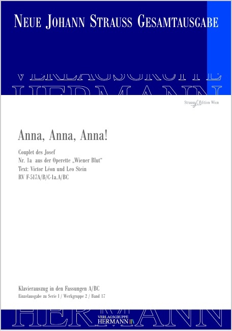 Strauss (Son), Johann : Wiener Blut - Anna, Anna, Anna! (Nr. 1a), Couplet des Josef für Tenor und O