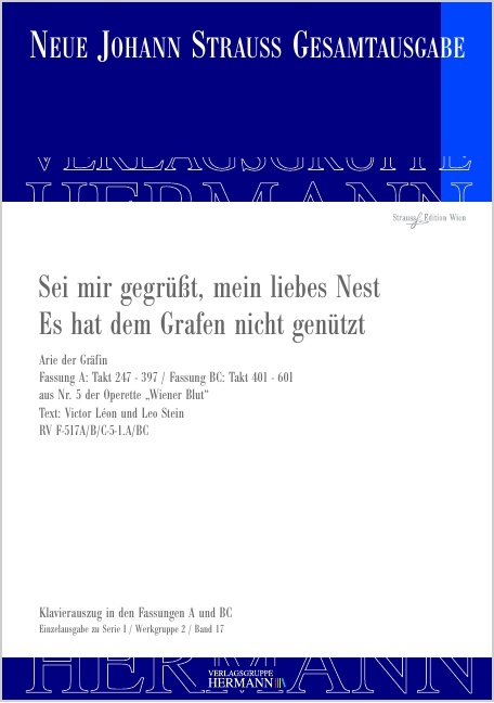Strauss (Son), Johann : Wiener Blut - Sei mir gegrüßt, mein liebes Nest / Es hat dem Grafen nicht