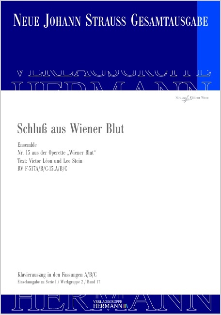Strauss (Son), Johann : Wiener Blut - Schluß aus Wiener Blut (Nr. 15), Ensemble für 3 Soprane, 2 T