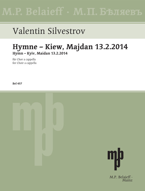 Silvestrov, Valentin : Hymn – Kiev, Maidan 13.02.2014, for choir a cappella - choir a cappella (50