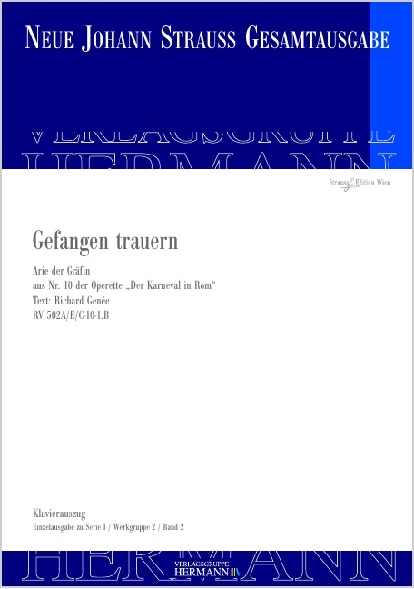Strauss (Son), Johann : Der Karneval in Rom - Gefangen trauern (aus Nr. 10), Arie der Gräfin für S